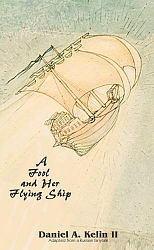 Fool and Her Flying Ship, A