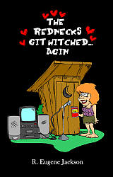 Rednecks Git Hitched…Agin, The