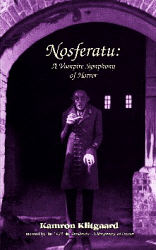 Nosferatu:  A Vampire Symphony of Horror