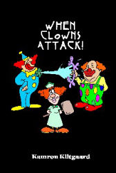 When Clowns Attack!