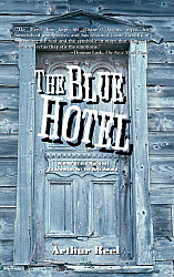 Blue Hotel, The
