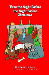 'Twas the Night Before the Night Before Christmas