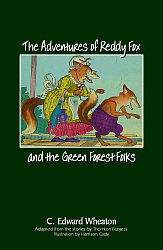 Adventures of Reddy Fox and the Green Forest Folks, The