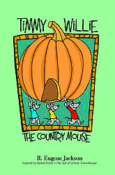 Timmy Willie, the Country Mouse