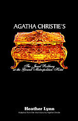 Jewel Robbery at the Grand Metropolitan Hotel, The (Adapted from Agatha Christie's story)